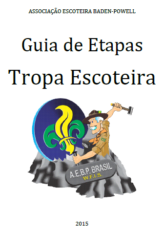 Guia de Etapas da Tropa Escoteira AEBP