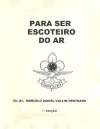 Para ser Escoteiro do Ar 1ªEd1997 (Brasil)