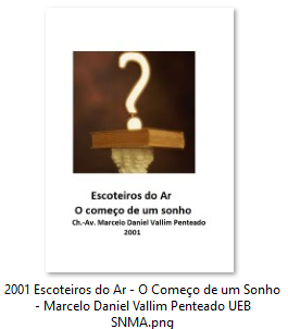 Escoteiros do Ar - O Começo de um Sonho Ed2001 (Brasil)