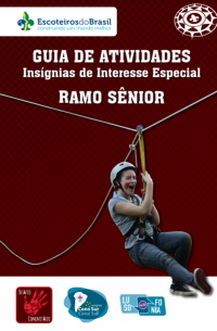 Guia de Atividades Insígnias de Interesse Especial Ramo Sênior Ed1980, clique para ver com maior qualidade