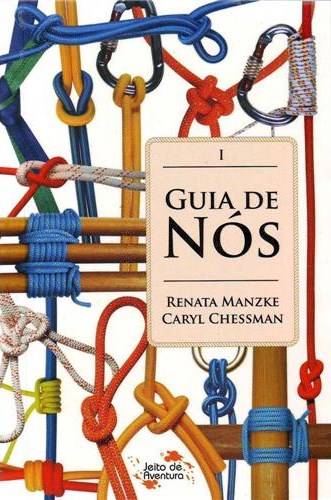 capa do livro "Guia de Nós" de autoria do chefe Caryl e da Chefe Renata Manske