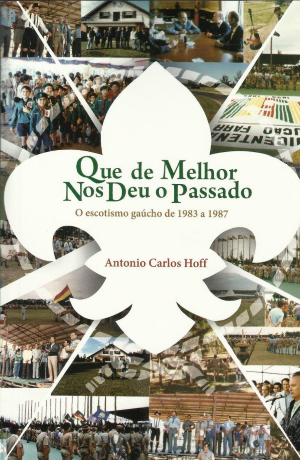 capa da 1ª edição do livro: Que de melhor nos deu o passado por Antonio Carlos Hoff