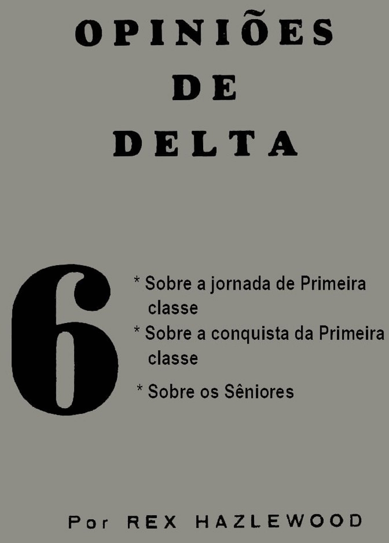 Opiniões de Delta 6