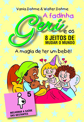 nº 5 da série 8 jeitos de mudar o Mundo