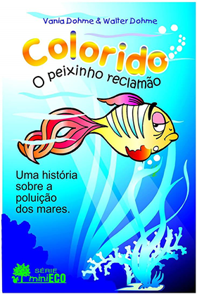 nº 2 da série miniECO "O peixinho reclamão"